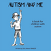 Autism and Me