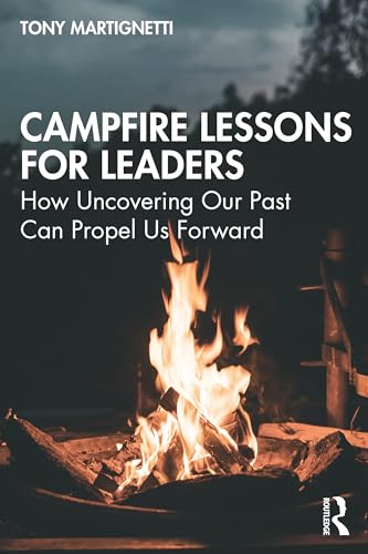 Campfire Lessons For Leaders
