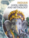 Indian Gods, Heroes, and Mythology