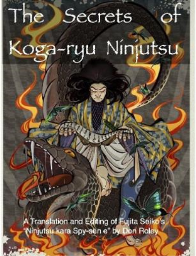 The Secrets of Koga-ryu Ninjutsu