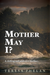 Mother May I?