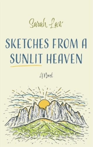 Sketches from a Sunlit Heaven