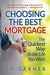 Choosing the Best Mortgage