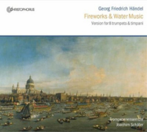 Georg Friedrich Handel: Fireworks and Water Music