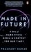 Made in Future