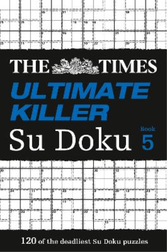The Times Ultimate Killer Su Doku Book 5