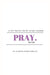 Pray for him
