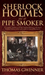 Sherlock Holmes as a Pipe Smoker