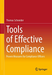 Tools Of Effective Compliance : Proven M
