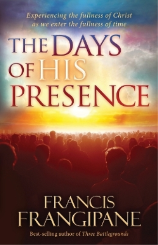 Days Of His Presence, The