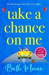 Take a Chance on Me