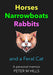 Horses, Narrowboats, Rabbits and a Feral Cat