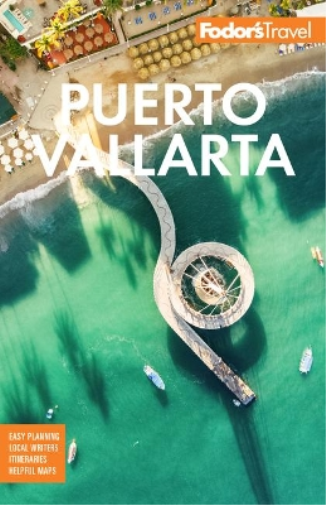 Fodor’s Puerto Vallarta