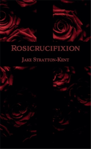 The Rosicrucifixion