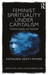 Feminist Spirituality under Capitalism