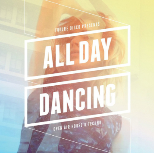 Future Disco Presents: All Day Dancing