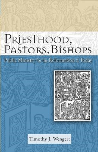Priesthood, Pastors, Bishops