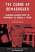 The Curse of Demagogues
