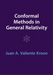 Conformal Methods in General Relativity