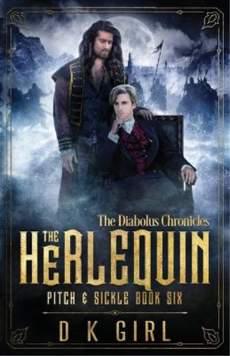 The Herlequin - Pitch & Sickle Book Six