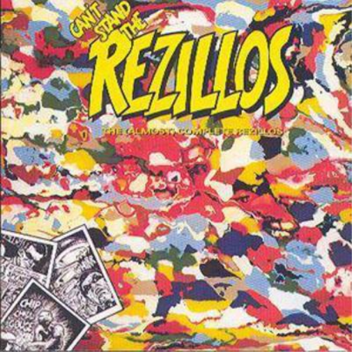 Can't Stand The Rezillos: The (Almost) Complete Rezillos