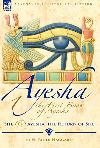 The First Book of Ayesha-She & Ayesha