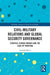 Civil-Military Relations and Global Security Governance