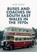 Buses and Coaches in South East Wales in the 1970s