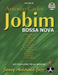 Volume 98: Antonio Carlos Jobim Bossa Nova (with Free Audio CD)