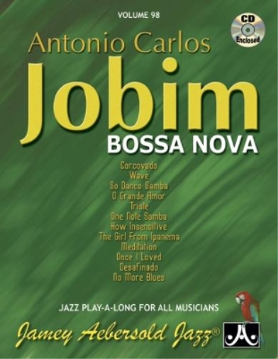 Volume 98: Antonio Carlos Jobim Bossa Nova (with Free Audio CD)