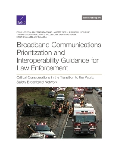 Broadband Communications Prioritization and Interoperability Guidance for Law Enforcement