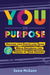 You on Purpose