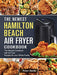 The Newest Hamilton Beach Air Fryer Cookbook