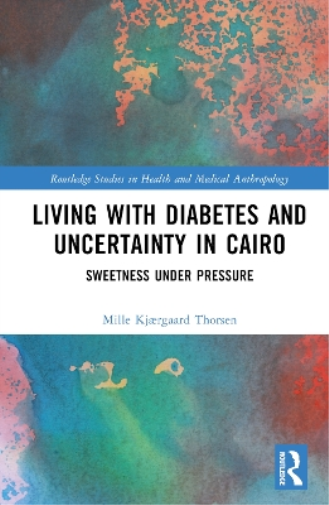 Living with Diabetes and Uncertainty in Cairo