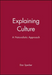 Explaining Culture