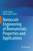 Nanoscale Engineering of Biomaterials: Properties and Applications