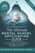 The Ultimate Dental School Application Guide