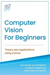 Computer Vision for Beginners
