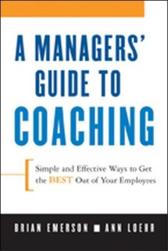 A Manager's Guide to Coaching