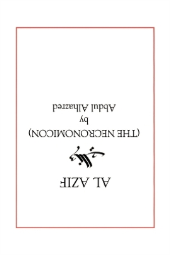 Al Azif. the Original Necronomicon