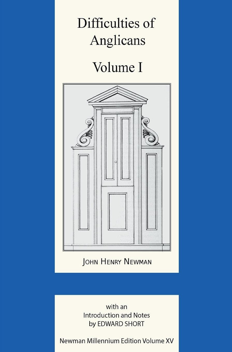 Difficulties of Anglicans Vol 1