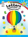 Letters: Uppercase and Lowercase, Grades Pk - K