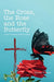 The Cross, the Rose and the Butterfly