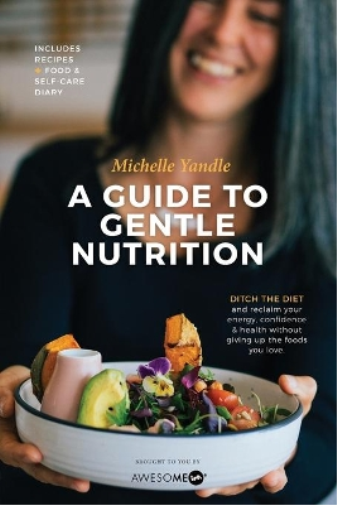 A Guide to Gentle Nutrition