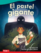 El pastel gigante
