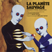 La planète sauvage