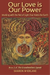 Our Love is Our Power