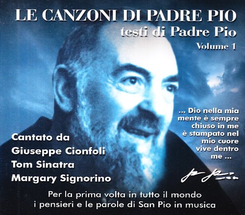 Le Canzoni Di Padre Pio