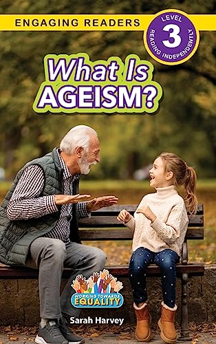 What is Ageism?