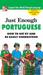 Just Enough Portuguese
